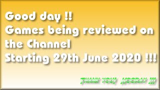 Good day folks! The games being covered next week are...   :o)