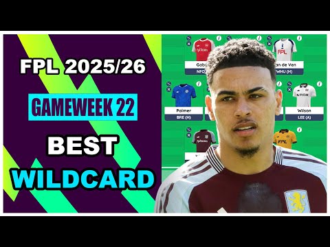 FPL Gameweek 22: BEST WILDCARD TEAM | Fantasy Premier League Tips 2025/26