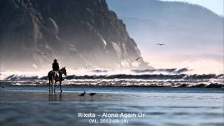 Rixsta - Alone Again Or (test take, 2012-09-18) (Love, Calexico, The Damned)