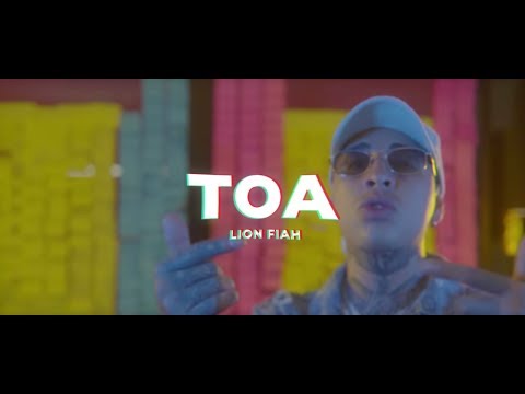 Lion Fiah - Toa (Video Oficial)