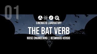 Video thumbnail for The Bat Verb | Part 01 | Noise Engineering Desmodus Versio by Cinematic Laboratory