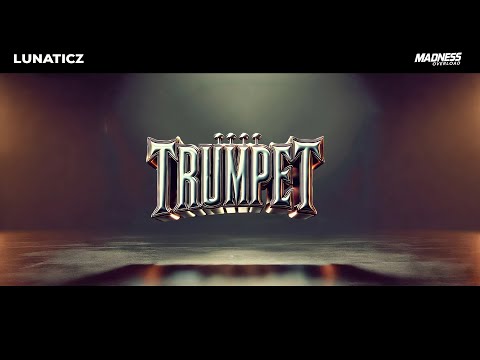 LUNATICZ - TRUMPET