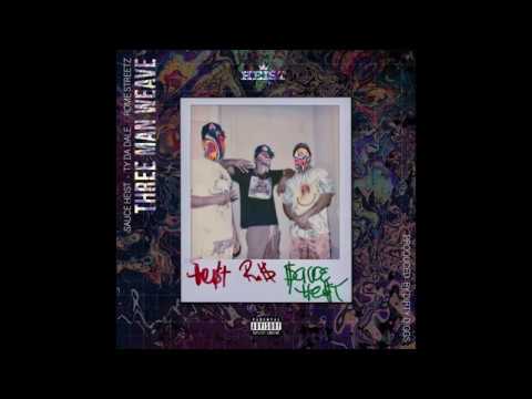 Sauce Heist X Ty Da Dale X Rome Streetz - 3 Man Weave