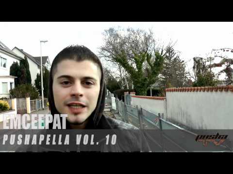 PUSHAPELLA VOL.10: MIT EMCEEPAT [www.pushatv.de]