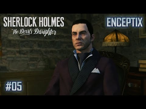 Sherlock Holmes: The Devil's Daughter - neue Hinweise über den besonderen Job #05