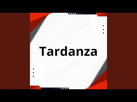 Tardanza