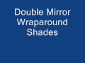 Double Mirror Wraparound Shades - Andy & The Manhattans