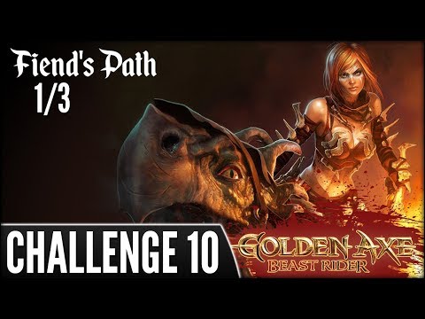 Golden Axe: Beast Rider (PS3) - Challenge 10 [1/3] - Fiend's Path