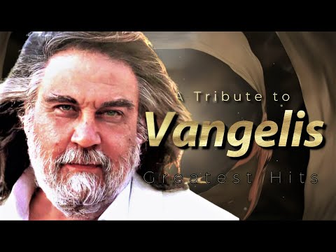 Vangelis Tribute: His Greatest Hits | RIP 1943 - 2022