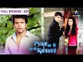 Pyaar Kii Ye Ek Kahaani Abhay Hua Arrest FULL EPISODE 223