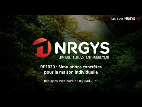 RE2020 : Simulations concrètes pour la maison individuelle. Les rdvs NRGYS #3 en Replay