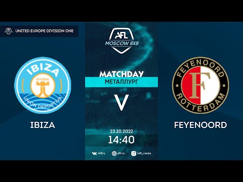 AFL22. United Europe Division One. Day 17. Ibiza-Feyenoord