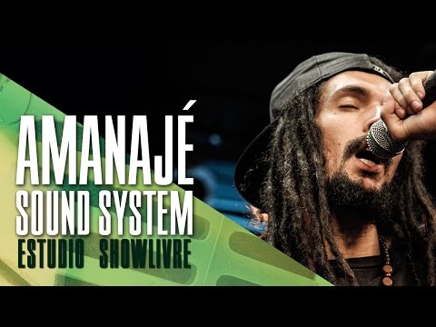 "Brooklin" - Amanajé Sound System no Estúdio Showlivre 2017