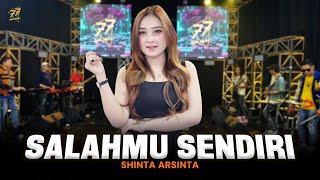 Download lagu SHINTA ARSINTA - SALAHMU SENDIRI | Feat. OM SERA mp3