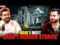 INDIA S MOST CREEPY HORROR STORIES Ft Ahmad Faraz Real Horror Cases Horror Podcast Mystery