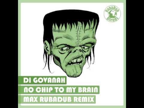 Di Govanah - No Dub To My Brain (Max RubaDub Remix)