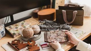 Visual Diary 111 | Crafting on a Cozy Day at Home | Boro Inspired Cover, Spinning, knitting