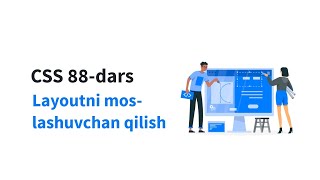 CSS 88-dars. Layoutni moslashuvchan qilish