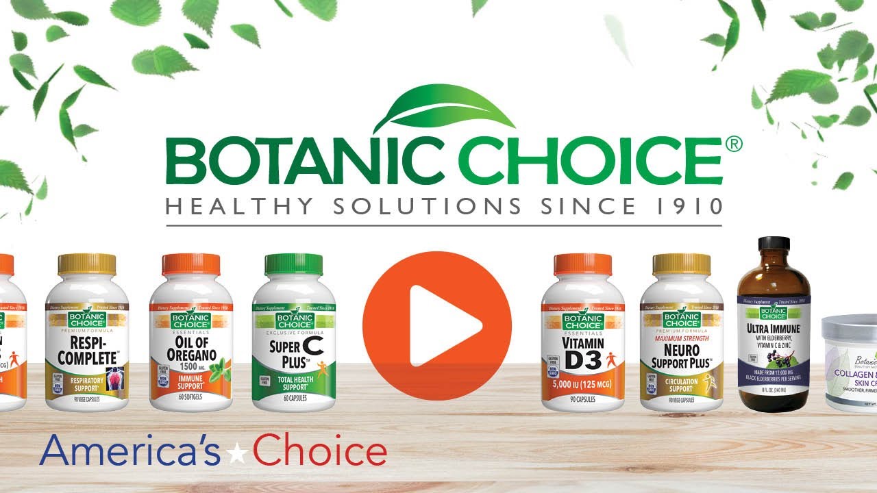 Botanic Choice: Trusted vitamins & herbal supplements since 1910