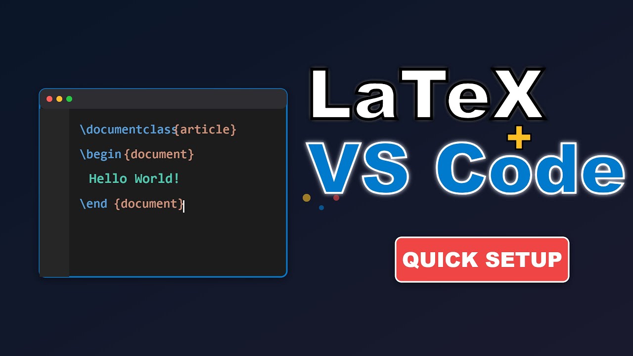 LaTeX in VSCode 2026: Complete Setup with LaTeX Workshop Extension