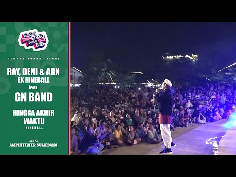 Hingga akhir waktu - Ray Shareza (ex-NineBall) Feat Abx,DeniWR & GN Band AWSOY Gempur Roko Ilegal