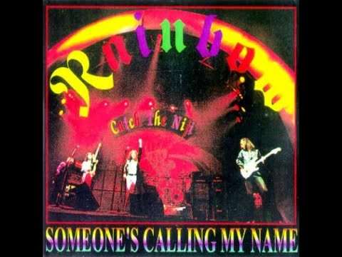 Rainbow - 1976-12-07 - Someone's Calling My Name