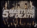 5 Masters Of Death Aka Five Shaolin Masters 1974 Trailer