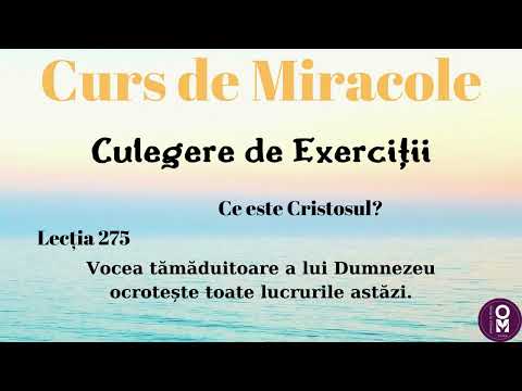 Curs de Miracole - Lecția 275