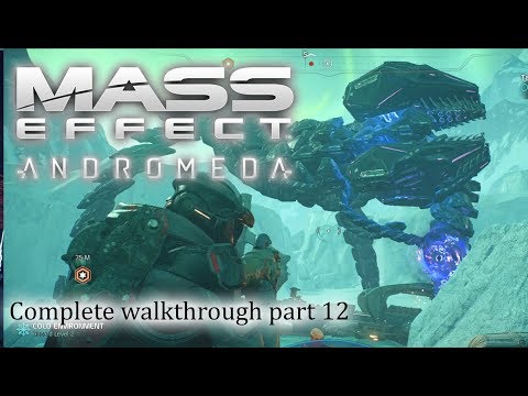 Mass Effect: Andromeda - 100% walkthrough part 12 ► 1080p 60fps - No commentary ◄
