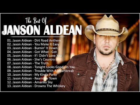 J a s o n A l d e a n Greatest Hits Full Album 2023   Best Songs Of Jason Aldean.