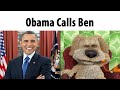 Obama Calls Ben