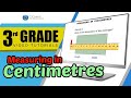 3rd Grade Math Tutorials: Measuring in Centimetres