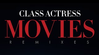 Class Actress - More Than You (Madeaux Remix)