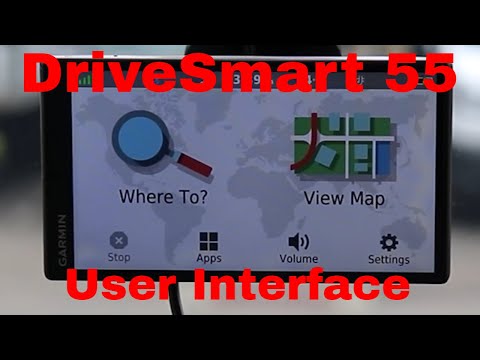 Garmin DriveSmart 55 User Interface full Walkthrough