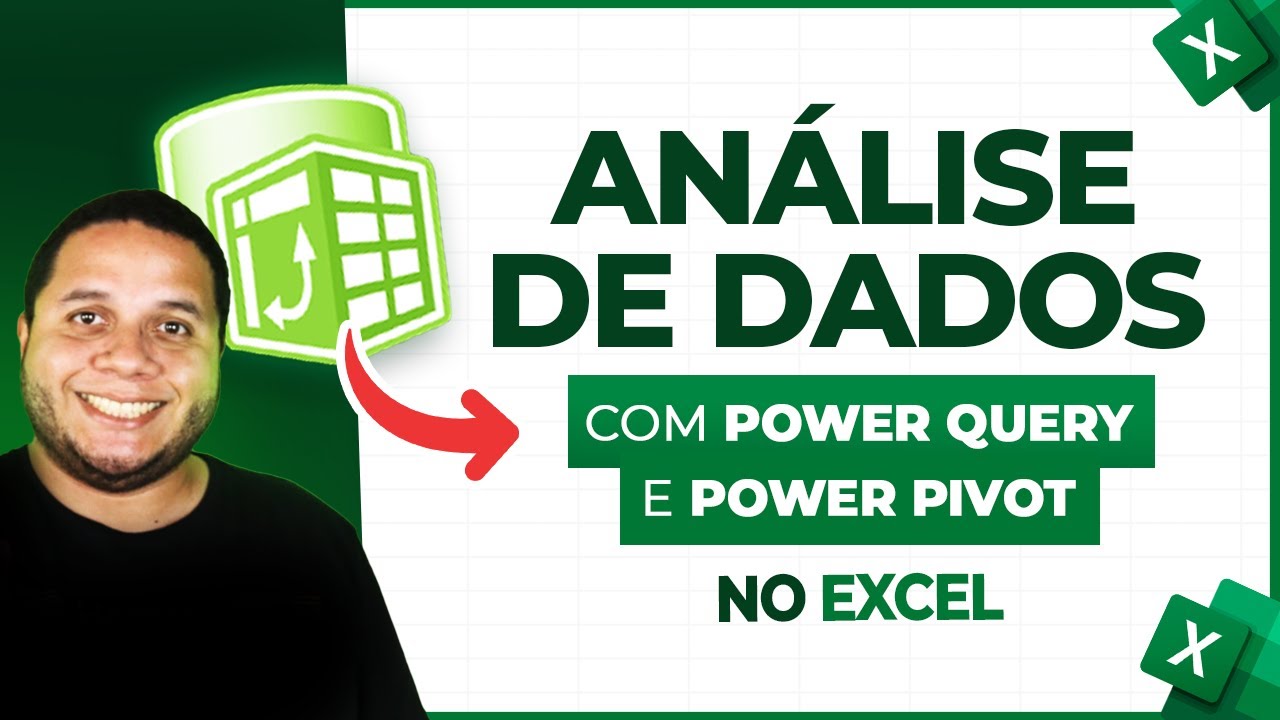 Análise de Dados no Excel com Power Query e Power Pivot