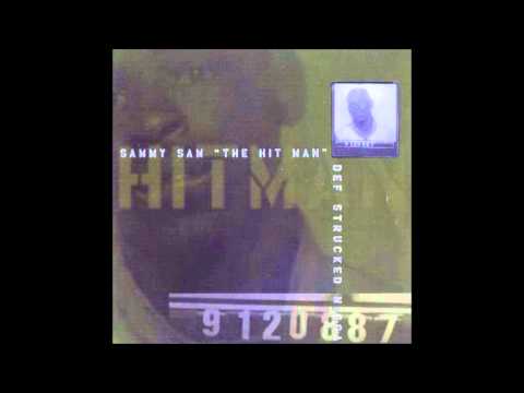 Hitman Sammy Sam-Def Strucked Nigga.wmv
