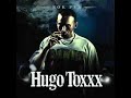 Hugo Toxxx - Rok psa - Boss vede (+Vladimir 518)