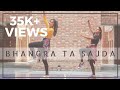 BHANGRA TA SAJDA | VEERE DI WEDDING | NEHA KAKKAR | DANCE CHOREOGRAPHY | RITIKA SANKHLA feat. SHRUTI