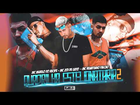 MC MURILO DO RECIFE, ZOI DE GATO, RENATINHO FALCÃO - QUADRILHA ESTELIONATÁRIA 2 - (BNB NO BEAT)