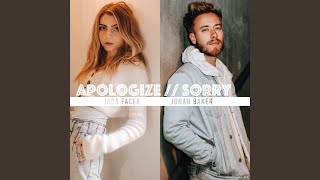 Apologize / Sorry