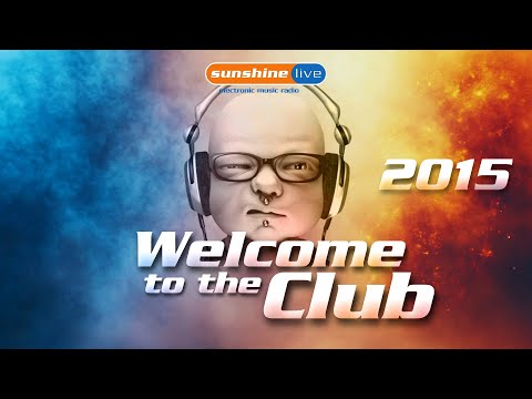 Danny Fervent | Live @ Sunshine Live Welcome To The Club 2015 [Full Set]