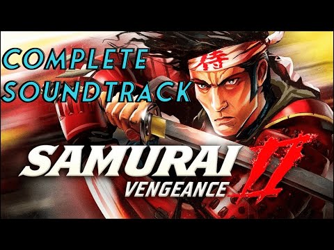 Samurai II: Vengeance Complete Soundtrack | Official Soundtrack | HD | MADFINGER Games