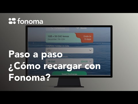 Fonoma - Cómo enviar una recarga a Cuba desde cualquier parte del mundo de forma rápida y segura