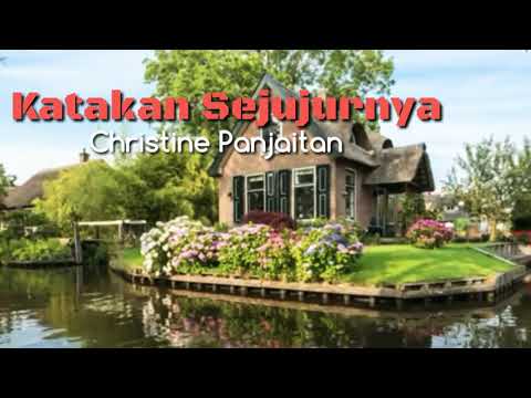 download lagu mp3 mp4 Lirik Katakan Sejujurnya Christine Panjaitan, download lagu Lirik Katakan Sejujurnya Christine Panjaitan gratis, unduh video klip Lirik Katakan Sejujurnya Christine Panjaitan