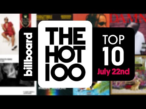 Early Release! Billboard Hot 100 Top 10 July 22nd 2017 Countdown | Official