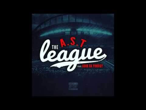 A.S.T Ft. A-Dub Da Prodigy - The League