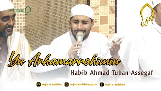 Download lagu Penuh Kekhusyuan... YA ARHAMARROHIMIN - HABIB AHMAD TUBAN TERBARU 2021 - Sholawat Nabi mp3