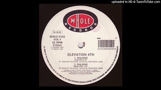 Elevation 4th -- Walking (Club Mix)