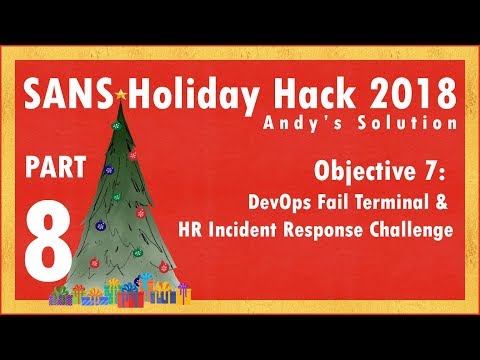 Holiday Hack 2018 - 8/11 - KringleCon Objective #7