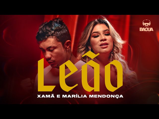 Xamã feat. Marília Mendonça – Leão (Clipe Oficial) (Prod. NeoBeats)